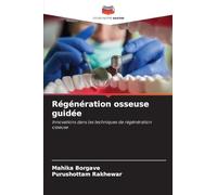 Régénération osseuse guidée