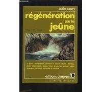 REGENERATION PAR LE JEUNE.