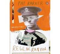 Pat Barker – Regeneration