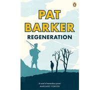 Regeneration (Regeneration Trilogy) by Barker, Pat (2008) Paperback