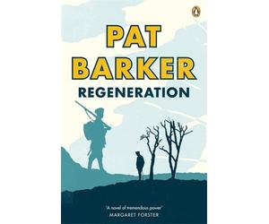 Regeneration (Regeneration Trilogy) by Barker, Pat (2008) Paperback