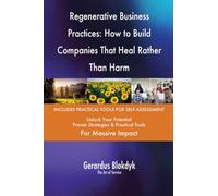 Regenerative Business Practices: How to Build Companies That Heal Rather Than Harm