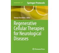 Regenerative Cellular Therapies for Neurological Diseases