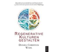 Regenerative Kulturen gestalten