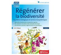 Régénérer la biodiversité - Cécile Waligora - France Agricole Eds - broché - Guide