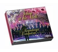 Regensburger Domspatzen - Schön ist die Welt - Mit den Regensburger Domspatzen durchs Jahr