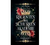 Regenten der Schurkenakademie - Sammelband 1: Band 1-4
