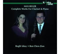 Reger: Clarinet And Piano Works