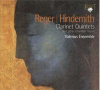 Reger - Clarinet Quintets & More Chamber Music