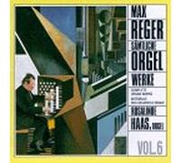 Reger - Complete Organ Works 6