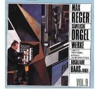 Reger - Complete Organ Works 9