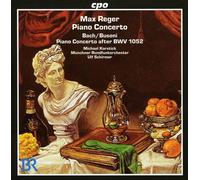 Reger : Concero pour Piano. Korstick, Schirmer.