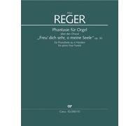 Reger: Fantasy Op.30 on 'Freu dich sehr, o meine Seele' (Piano Duet)