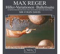Reger - Hiller variations; Balletsuite by Max Reger