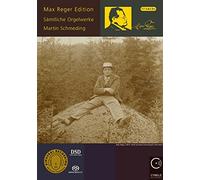 Reger : Intégrale de L’oeuvre pour Orgue - Max Reger Édition