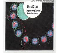 Reger : Intégrale des Quatuors À Cordes.