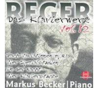 Reger, M. - Das Klavierwerk Vol.12