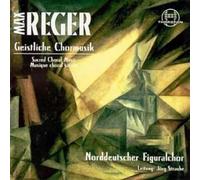 Reger, M. - Geistliche Chormusik [Import]