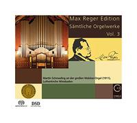 Reger, Max : Intégrale de L’oeuvre pour Orgue Vol.3