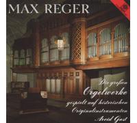 Reger, Max - L'Intégrale des oeuvres pour orgue