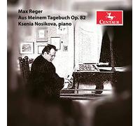 Reger & Nosikova - Aus Meinem Tagebuch 82