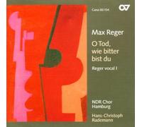 Reger: O Tod, Wie Bitter Bist Du: Reger Vocal I by N/A (2005-02-22)