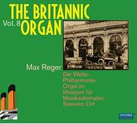 REGER RAMIN GROSSE - REGER BRITANNIC ORGAN VOL. 8 - CD - G4z