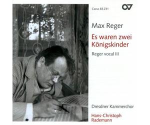 Reger Vocal III - Es waren zwei Königskinder