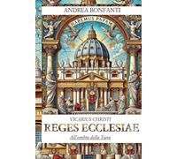 Reges Ecclesiae: Habemus Papam
