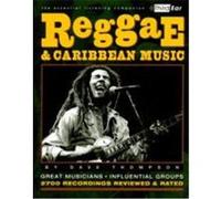 Reggae and Caribbean Music, Third Ear Dave Thompson (Auteur)