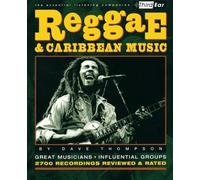 Reggae and Caribbean Music: Third Ear: The Essential Listening Companion by Thompson, Dave (2002) Paperback