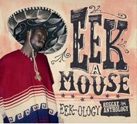 Reggae Anthology Eek-Ology [CD/DVD] [Digipak] by Eek-A-Mouse [CD] NEUF
