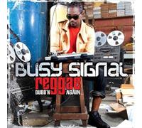 Reggae Dubb'n Again by BUSY SIGNAL [VINYL] NEUF