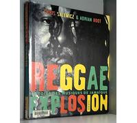 Reggae explosion : histoire des musiques de Jamaïque