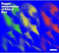 Reggae Interprétation of Kind of Blue