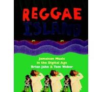 Reggae Island Tom Weber (Auteur)