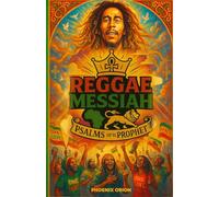 Reggae Messiah: Psalms of the Prophet