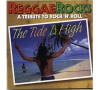 Reggae Rocks - Tide is High