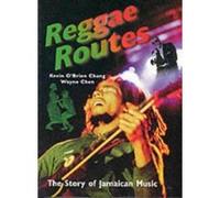 REGGAE ROUTES O'BRIEN CHANG KEVIN, CHEN WAYNE L.68916 (Auteur)