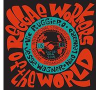 Reggae Workers of the World