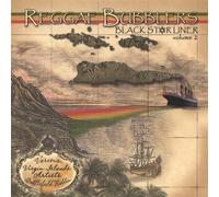 Reggaebubblers - Black Star Liner Featuring Virgin Island Artists, Vol. 2