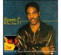 Reggie P - Who Am I