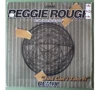 Reggie Rough - Reggie Rough - Just Can't Take It (Remix) - [12"]