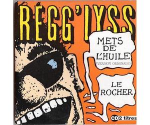 Regg'Lyss - Regg'Lyss.Mets De l'huile