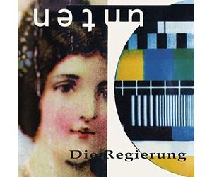 Regierung,die - Unten (Vinyl)