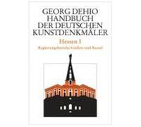 Regierungsbezirke Giessen Und Kassel Dehio-Vereinigung, Folkhard Cremer, Tobias Michael Wolf (Auteur)