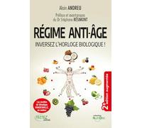Régime anti-âge - Inversez l'horloge biologique !