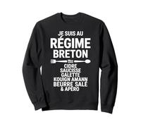 Régime Breton Humour Bretagne Cidre Saucisse Galette Beurre Sweatshirt