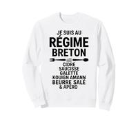 Régime Breton Humour Bretagne Cidre Saucisse Galette Beurre Sweatshirt