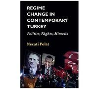 Regime Change In Contemporary Turkey
